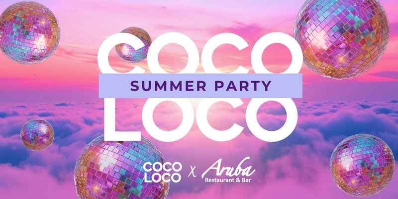 Cocoloco at Aruba Saturday 25 July | 9pm–3am