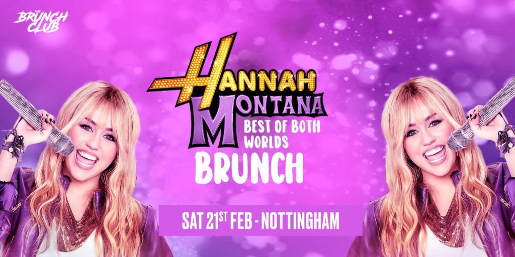 Hannah Montana Brunch - Nottingham