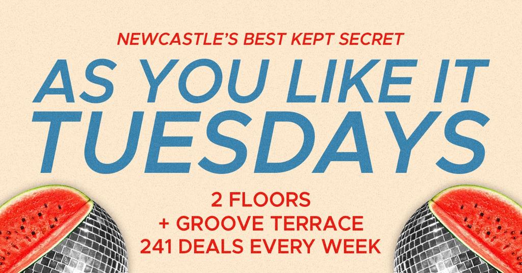 AS YOU LIKE IT TUESDAYS // 2-4-1 TUESDAYS // FAST TRACK ENTRY TICKETS