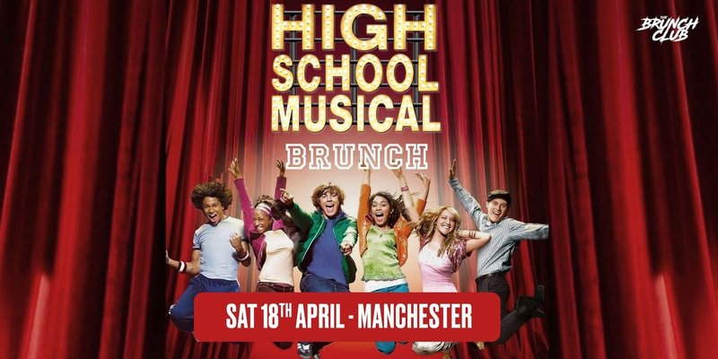 High School Musical Brunch - Manchester