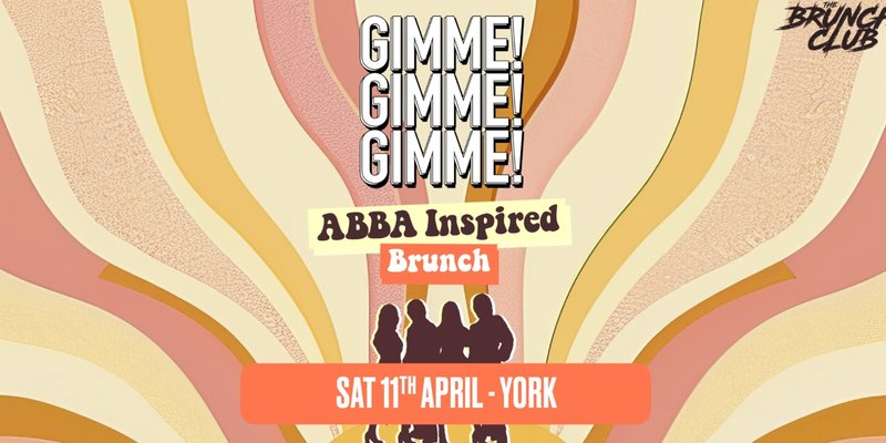 ABBA Inspired Brunch - York
