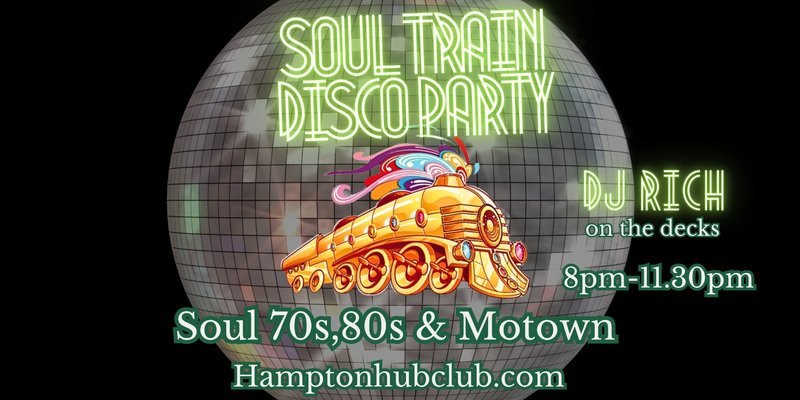 SOUL TRAIN DISCO PARTY WITH DJ RICH