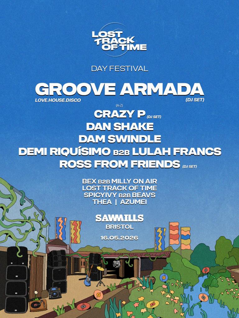 Lost Track of Time Day Festival (Groove Armada, Ross From Friends, Crazy P...)