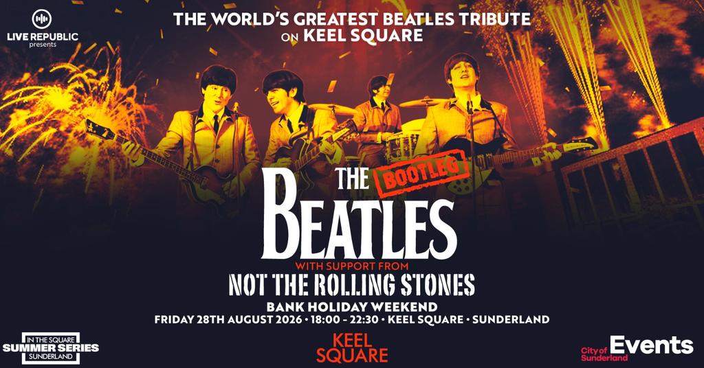 The Bootleg Beatles | Keel Square, Sunderland