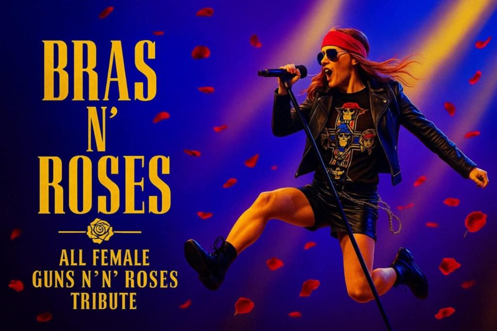 Bra’s N Roses (All female tribute to Guns N Roses)