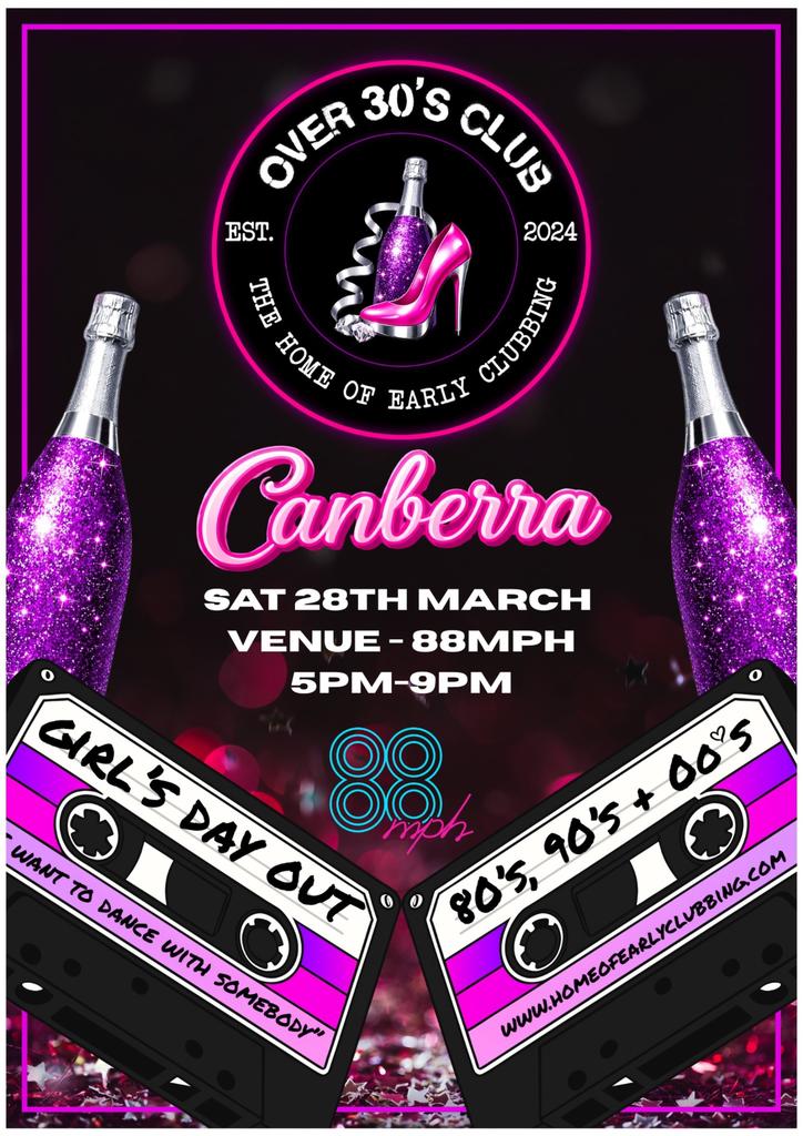 Over 30's Club Presents Ultimate Girly Party - Canberra