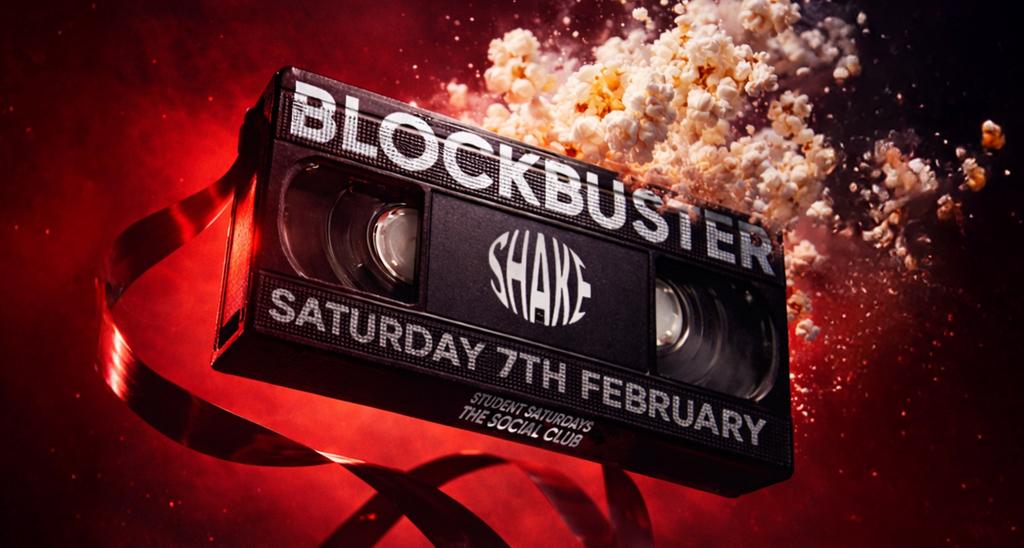 ✨🛼 SHAKE SATURDAYS 🛼✨ FINAL 50 TICKETS // BLOCKBUSTER! // THE SOCIAL CLUB