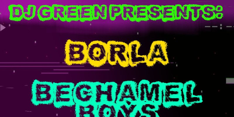 Borla + Béchamel Boys + Horse Named Kid @ The Ol' 55