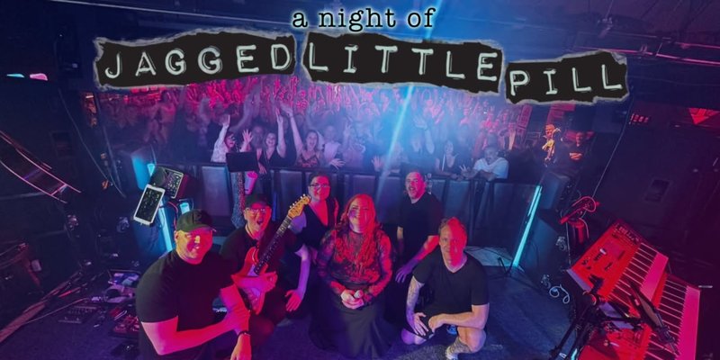 A Night Of Jagged Little Pill