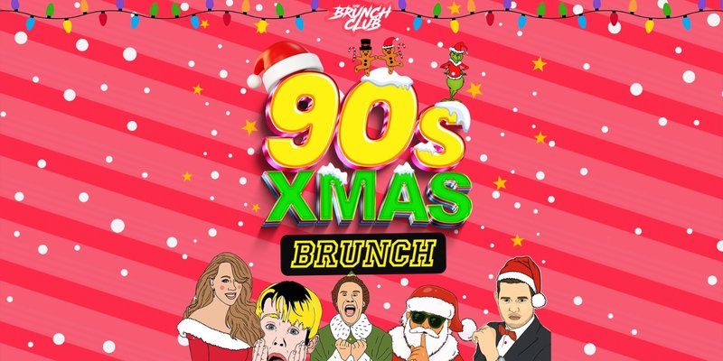 90's Xmas Brunch - Manchester
