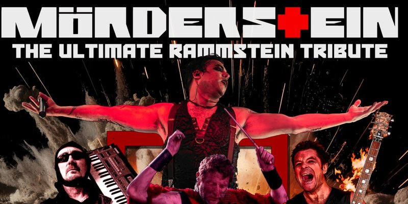 MorderStein - The Utimate Rammstein Experience