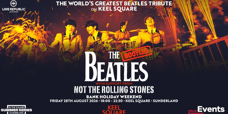 The Bootleg Beatles | Keel Square, Sunderland