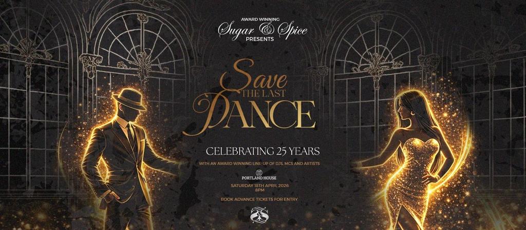Sugar&Spice Presents…Save The Last Dance