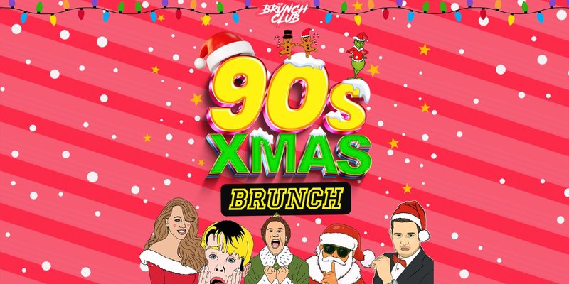 90's Baby Xmas Brunch - Liverpool