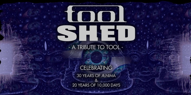 Tool Shed - A Tribute to TOOL