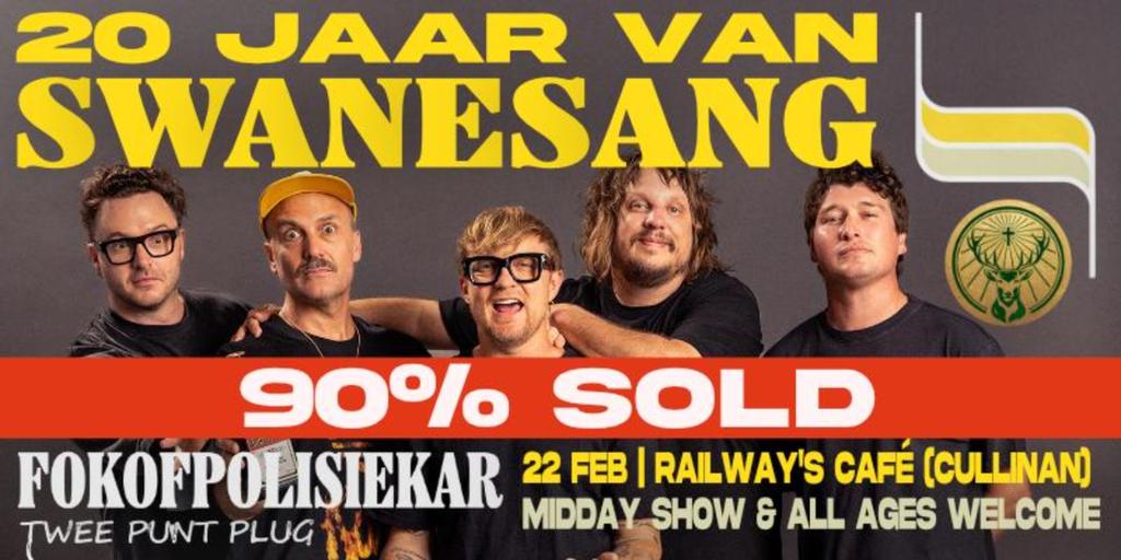 Fokofpolisiekar- 20 jaar van SWANESANG! Cullinan