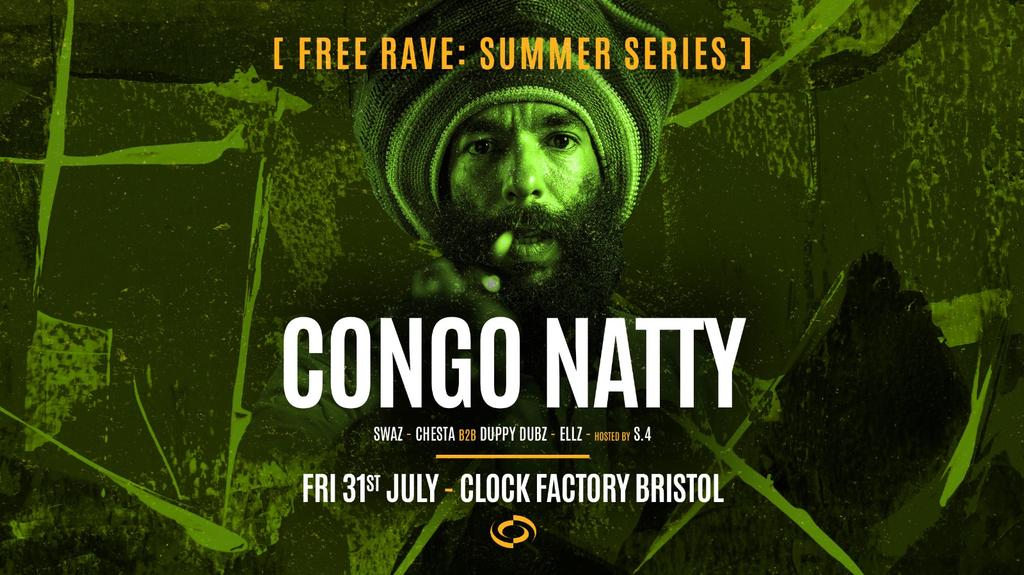 Bristol FREE Rave [Summer Series] • Congo Natty (Live)