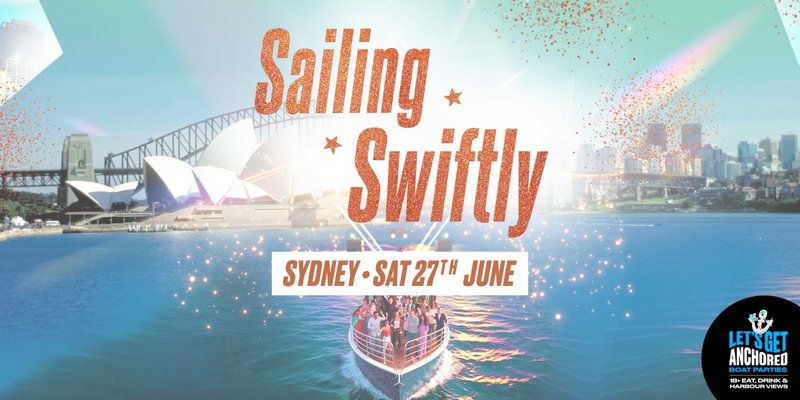 Sailing Swiftly Boat Party - Sydney