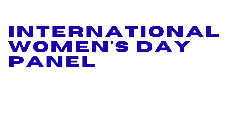 International Women's day Academic panel