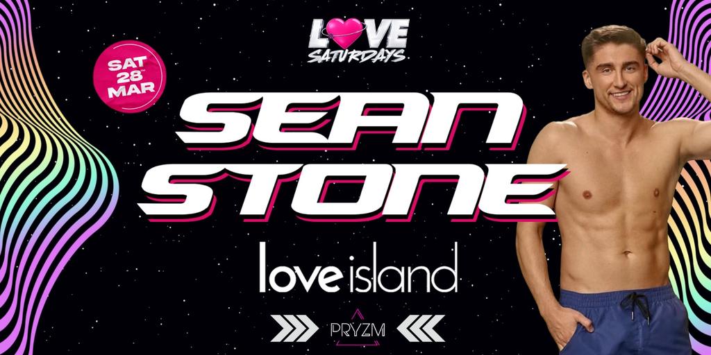 LOVE SATURDAYS 💗 LOVE ISLAND SEAN STONE LIVE PA ❤️