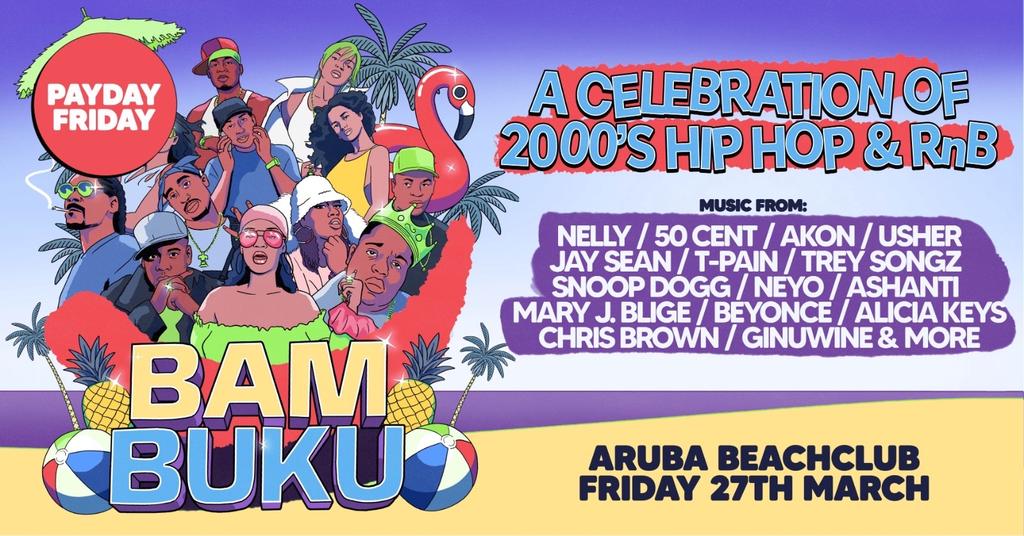 PAYDAY BAMBUKU - 00’s RnB Throwback Party