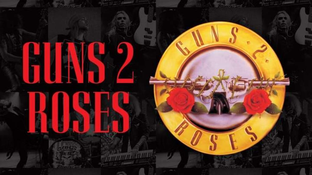 Guns 2 Roses