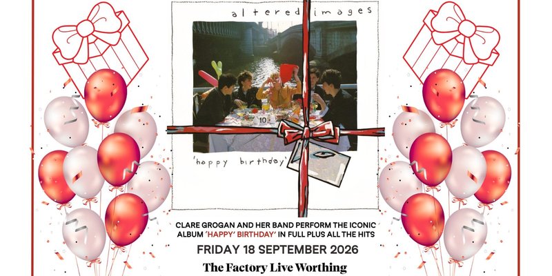 ALTERED IMAGES - HAPPY BIRTHDAY