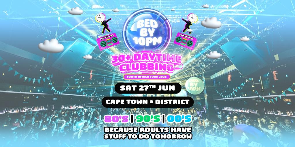Bed By 10pm Returns To Cape Town!