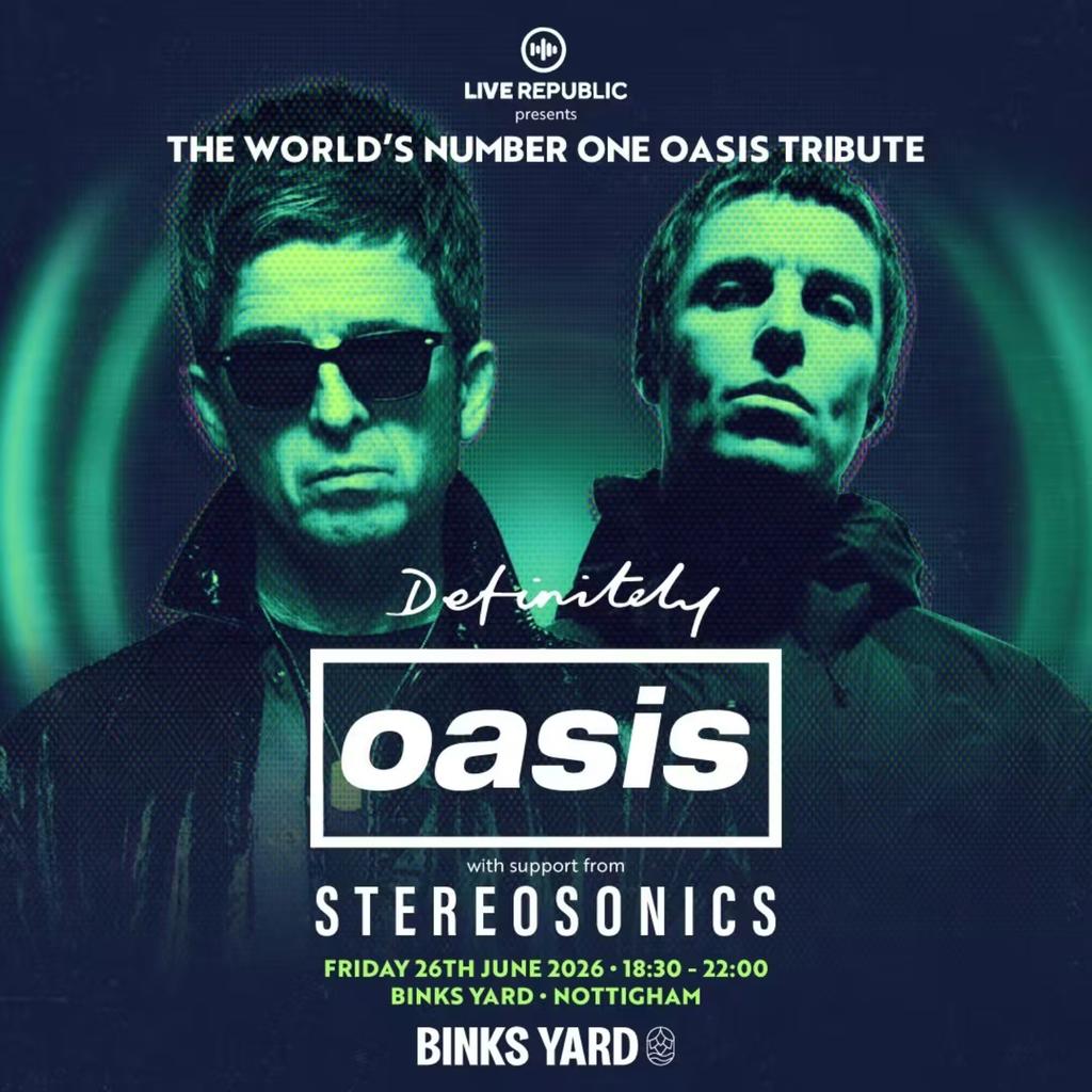 Definitely Oasis | Binks Yard, Nottingham