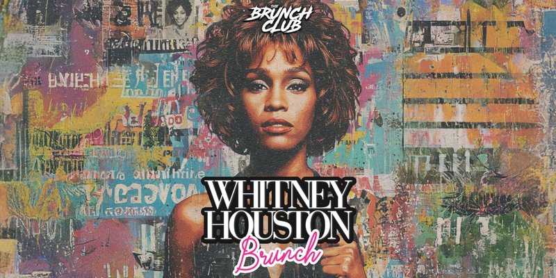 Whitney Houston Brunch - Edinburgh