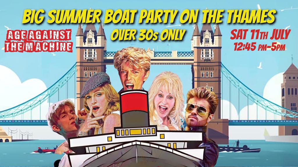 Big Summer Cruise On The Thames 2026: Over 30s Boat Party- 11th July, 12:30pm-5pm *45% sold already*