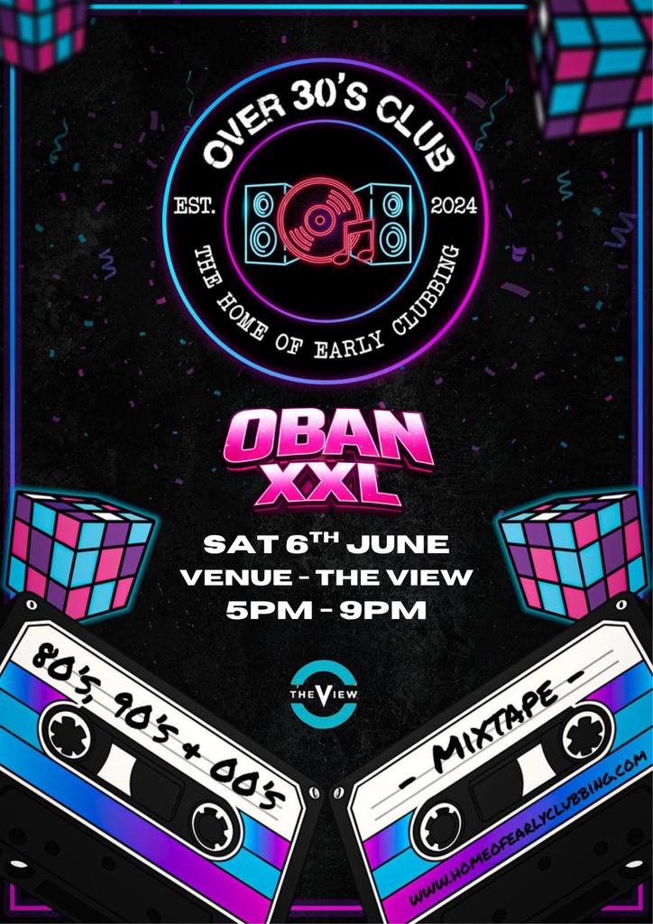 Over 30s' Club Presents Daytime Disco - Oban (XXL)