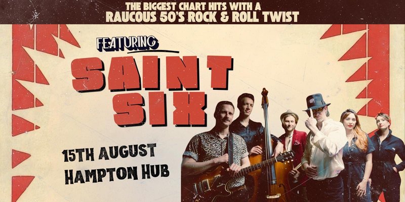 SAINT SIX - HITS WITH 50’S SWAGGER & STYLE
