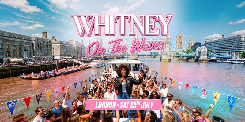 Whitney On The Waves Boat Party London