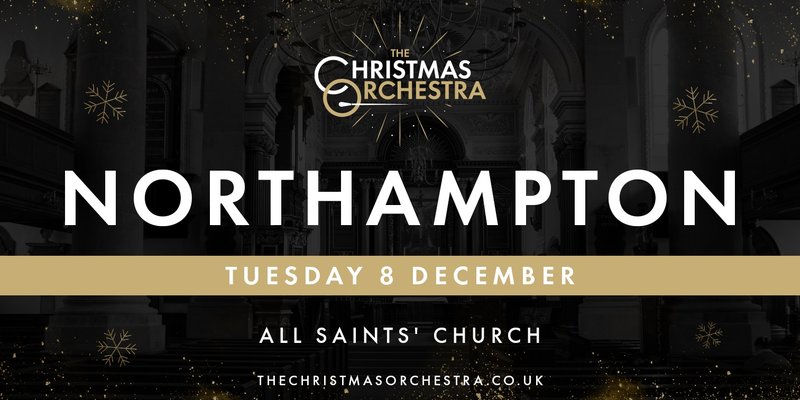 The Christmas Orchestra - Northampton