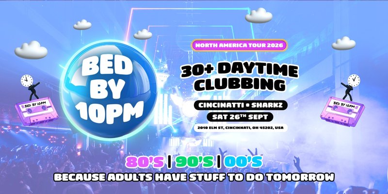 Bed By 10 Is Coming To Cincinnatti!