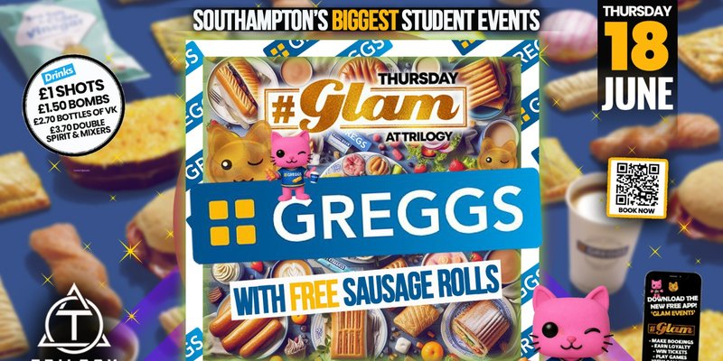 Glam Thursdays | GREGGS PARTY! 🌭Southampton's Best Week Night! 😻 £1 Shots All Night! 🥃