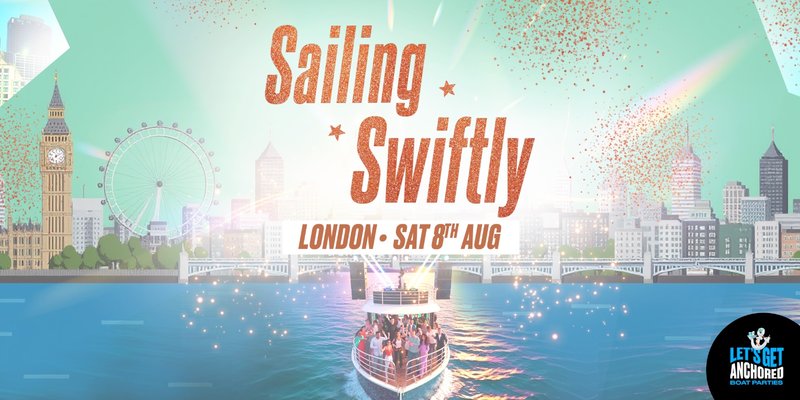 Sailing Swiftly Boat Party London