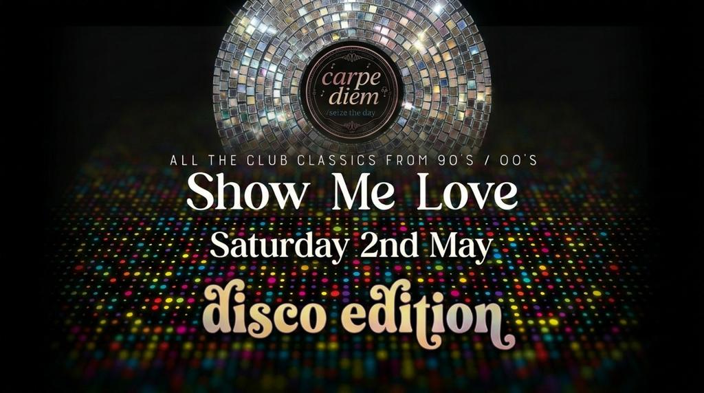 Show Me Love - Oxford Day Party