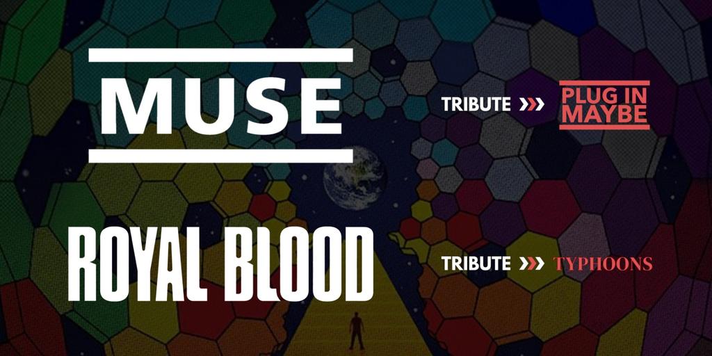 Muse + Royal Blood - Tributes (14+)