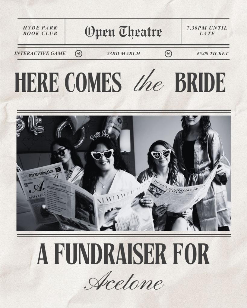 Here Comes the Bride! A fundraiser for OT's 'Acetone'