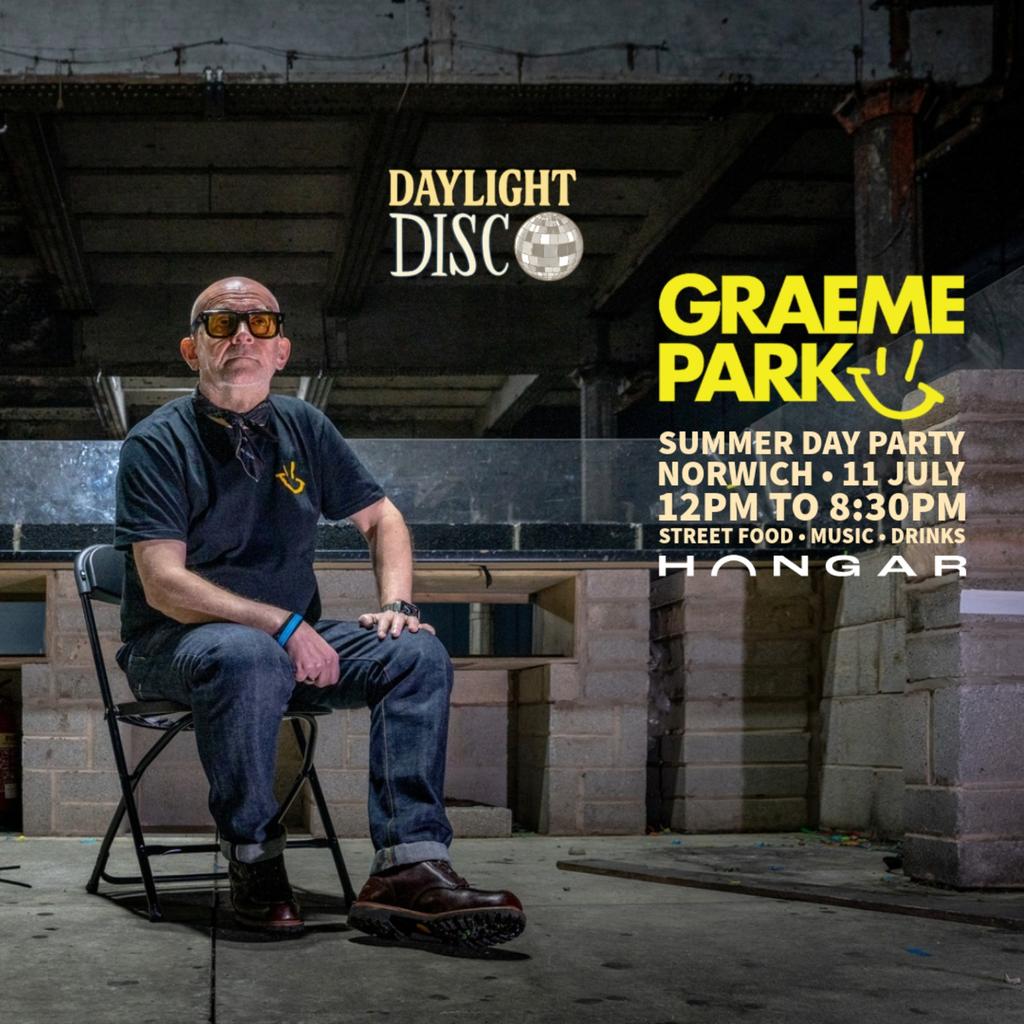 Norwich: Graeme Park – Daylight Summer Day Party | Norwich 11th July