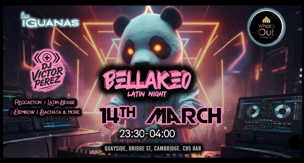 BELLAKEO Latin Night by WhatsOut - 14th March