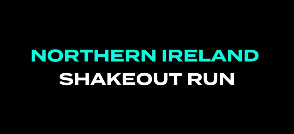 Northern Ireland Shakeout Run