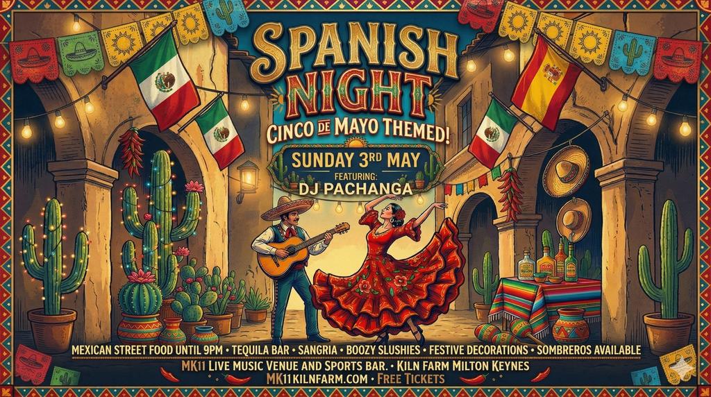 Spanish Night MK - Cinco De Mayo Special! - Free Entry