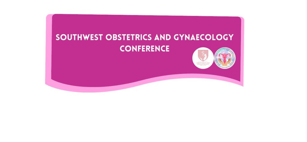 South West Obstetrics and Gynaecology Conference