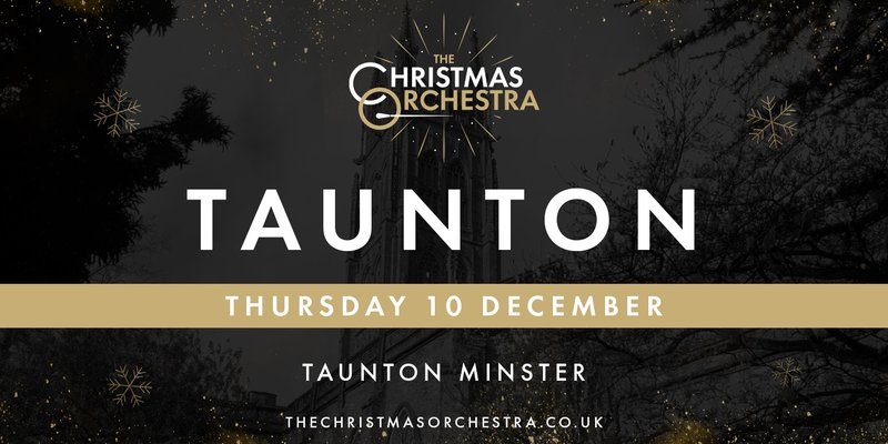 The Christmas Orchestra - Taunton
