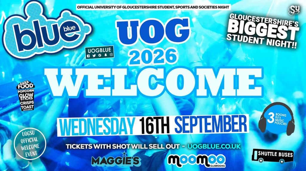 Blue & Blue Wednesdays | 🤩 WELCOME UOG 2026!! 🤩 Gloucestershire’s Biggest Student Night! 🤯