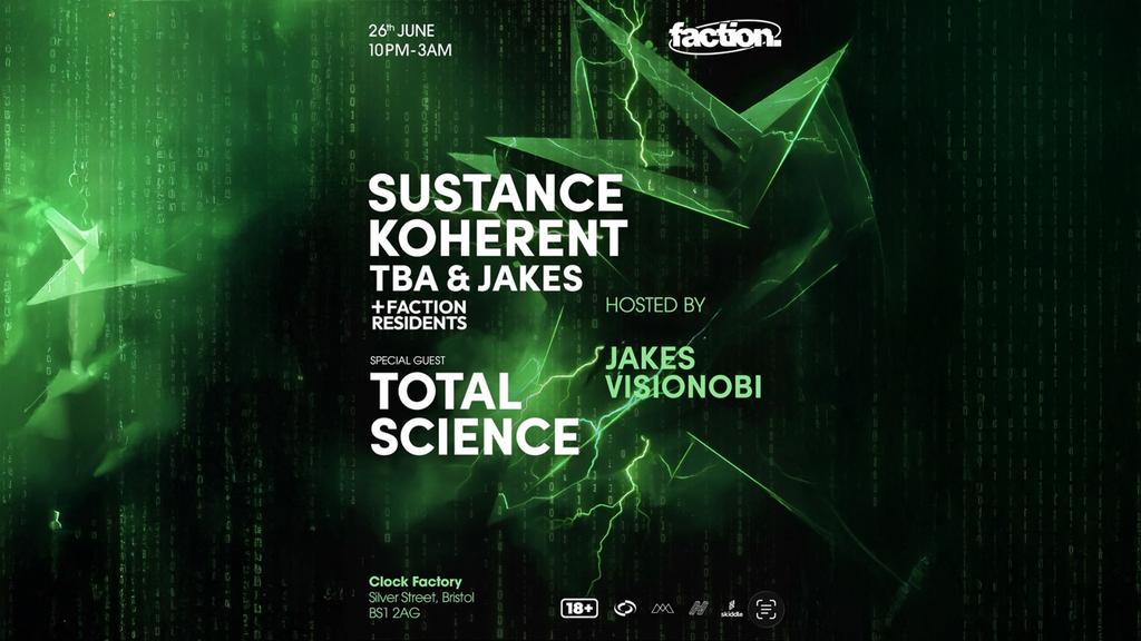 Faction: 09 - Total Science, Sustance, Koherent & More