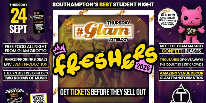 😻 Glam Thursdays | 🔥 GLAM FRESHERS 2026! 😻 Southampton's Best Student Night! 😻 £1 Shots All Night! 🥃